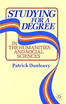 Studying for a Degree: In the Humanities and Social Sciences