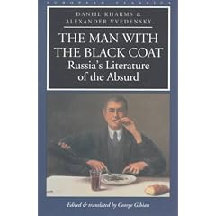 The Man with the Black Coat: Russia's Literature of the Absurd