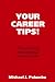 Your Career Tips!