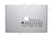 Skiing Decal - There's No Mountain That's High Enough - Decal Sticker for Computer Wall Car Mac Macb