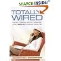 Totally Wired: What Teens and Tweens Are Really Doing Online