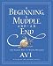 A Beginning, a Muddle, and an End: The Right Way to Write Writing