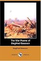 The War Poems of Siegfried Sassoon (Dodo Press)