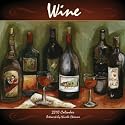 Wine - Nicole Etienne 2010 Wall Calendar