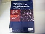 Literature review of the impact of the work-related curriculum on 14-16 year olds