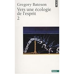 Vers une �cologie de l'esprit : Tome 2