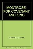 Montrose, for covenant and king