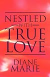 Nestled with True Love