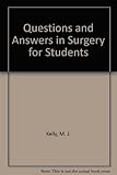 Questions and answers in surgery for students