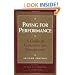 Paying for Performance: A Guide to Compensation Management, 2nd Edition