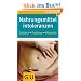 Nahrungsmittel-Intoleranzen: Beschwerdefrei genie�en (GU Gesundheits-Kompasse)