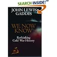 We Now Know: Rethinking Cold War History (A Council on Foreign Relations Book) by  John Lewis Gaddis