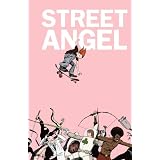 Street Angel: The Princess Of Poverty, Volume 1 ~ Jim Rugg