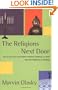 The Religions Next Door: What we need to know about Hudaism,Hinduism,Buddhism and Islam and what reporters are missing