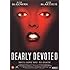 Dearly Devoted ( Devil in the Flesh )