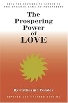 The Prospering Power of Love