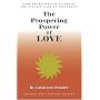 Prospering Power of Love: New Edition