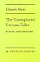 The Unemployed Fortune-Teller: Essays and Memoirs (Poets on Poetry)