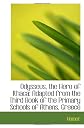 Odysseus, the Hero of Ithaca: Adapted from the Third Book of the Primary Schools of Athens, Greece