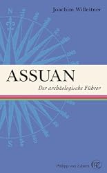 Assuan: Der archaologische Fuhrer (German Edition)