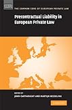 Precontractual liability in European private law