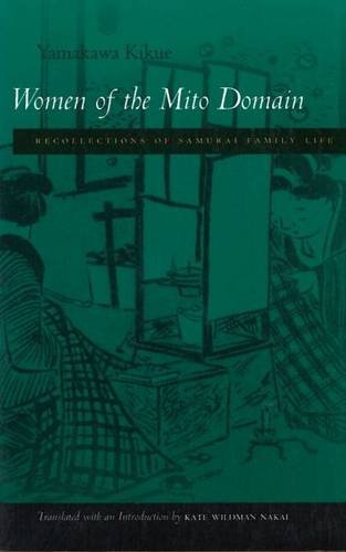 women of the mito domain recollections of samurai family life
