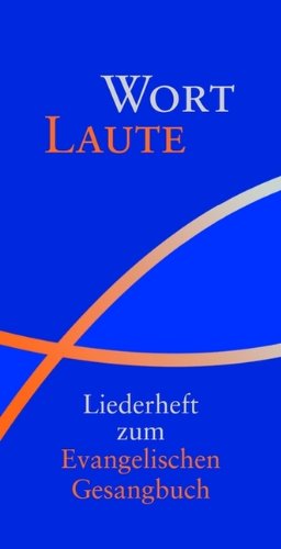 Neukirchener Evangelisches Gesangbuch: Wortlaute: Liederheft zum Evangelischen Gesangbuch