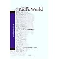 Paul's World (Pauline Studies) (Hardcover)