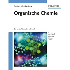 Organische Chemie: Ein weiterf�hrendes Lehrbuch