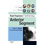 Rapid Diagnosis in Ophthalmology Series: Anterior Segment (Rapid Diagnoses in Ophthalmology)