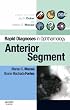Rapid Diagnosis in Ophthalmology Series: Anterior Segment (Rapid Diagnoses in Ophthalmology)