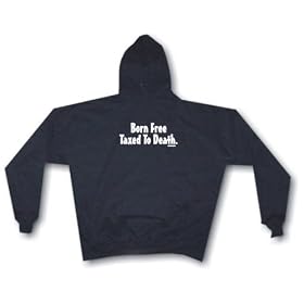 Born Free Taxed To Death Men's Hoodie Sweat Shirt Small thru 4XL