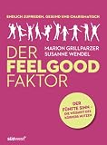 Produkt-Bild: DER FEELGOOD FAKTOR: Der 5. Sinn: Die Weisheit des K&ouml;rpers nutzen