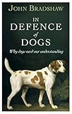 In defence of dogs