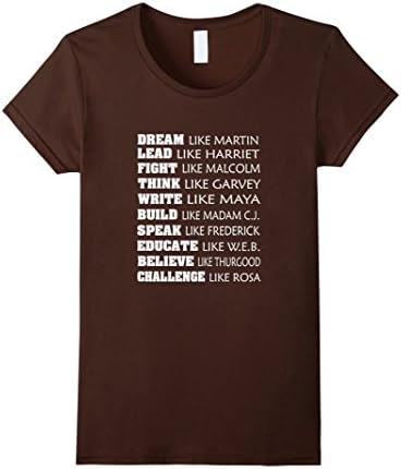 Women's Dream Like Martin - Lead Like Harriet... Cool T-shirt XL Brown