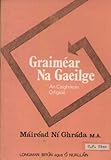 Graiméar na Gaeilge : an caighdeán oifigiúl