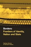 Borders: Frontiers of Identity, Nation and State