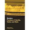 Borders: Frontiers of Identity, Nation and State