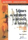 Séjours de vacances et accueils de loisirs : La réglementation en 100 fiches