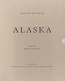 Matias Duville: Alaska