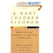 Many Colored Kingdom, A: Multicultural Dynamics for Spiritual Formation