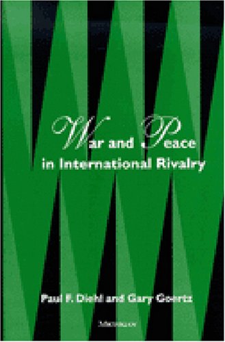 War and Peace in International Rivalry