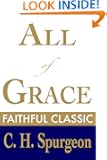 All of Grace (C. H. Spurgeon Collection)