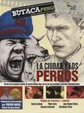 La Ciudad Y Los Perros : Pelicula Peruana