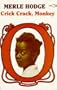 Crick Crack, Monkey (Caribbean Writers Series)