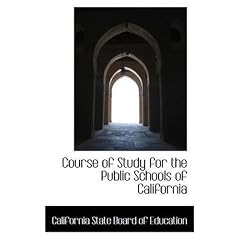 Course of Study for the Public Schools of California