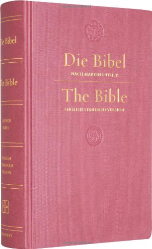 ESV German/English Parallel Bible (German (Luther) - English (ESV), Dark Red)
