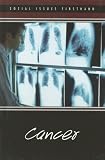 Review Greenhaven Press  / Cancer (Social Issues Firsthand)