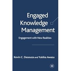 Engaged Knowledge Management: Engagement with New Realities