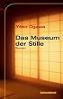 Das Museum der Stille